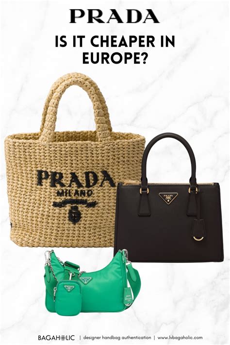 is prada bags cheaper in italy